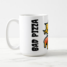 Taza De Café bad pizza coffee cup
