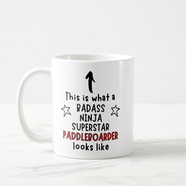Taza De Café Badass, Ninja, Superstar, Paddleboard (Izquierda)