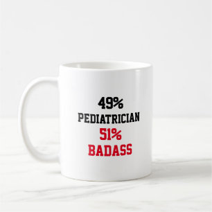 Taza De Café Badass pediatra
