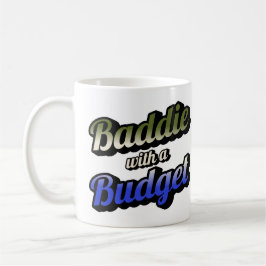 Taza De Café Baddie con café barato