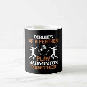 Taza De Café Badminton - Aves de una pluma