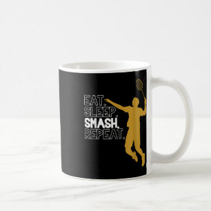 Taza De Café Badminton. Come. Duerme. Fragmento. Repite.