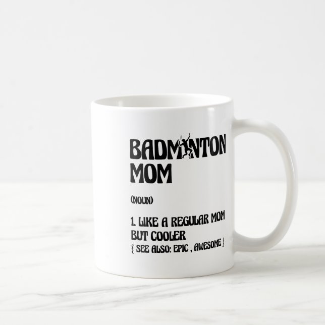 Taza De Café Badminton Mom Player Shuttle  (Derecha)