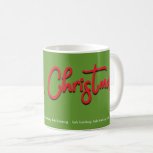 Taza De Café Bah Humbug Feliz Navidad Guión rojo en verde