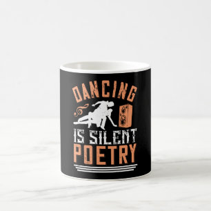 Taza De Café Bailar - Bailar es poesía silenciosa