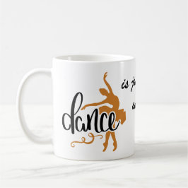Taza De Café Baile: Alegría, amor, de qué están hechos los sueñ