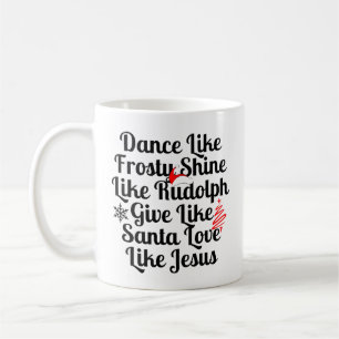 Taza De Café Baile Como Un Brillo Escarchado Como Rudolph Da Co