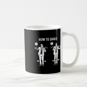 Taza De Café Baile Divertido de Trump Cómo Bailar