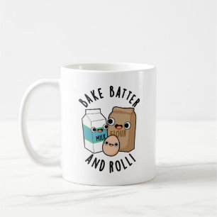 Taza De Café Bake Batter And Rolly Funny Baking Song Pun