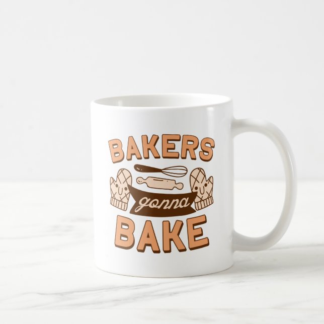 Taza De Café Bakers Gonna Bake (Derecha)