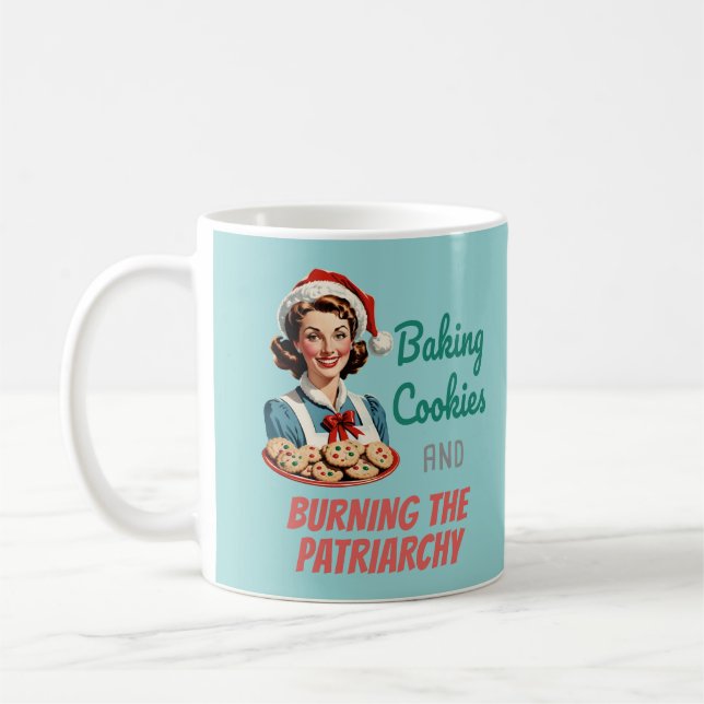 Taza De Café Baking Cookies and Burning the Patriarchy (Izquierda)
