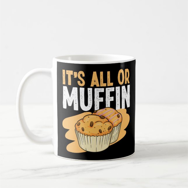 Taza De Café Baking It'S All O Muffin Muffin Pun (Izquierda)