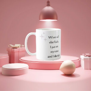 Taza De Café Balerina de la Vintage con cita de Tutu