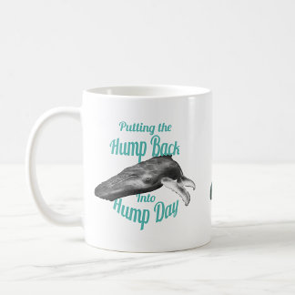 Taza De Café Ballena De Un Hump Day Coffee Mug