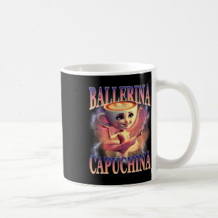 Taza De Café Ballerina Capuchina Funny Italiano Brainrot Meme H