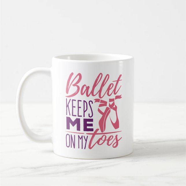 Taza De Café Ballet Me Mantiene En Los Toques Bailarina Balleri (Izquierda)