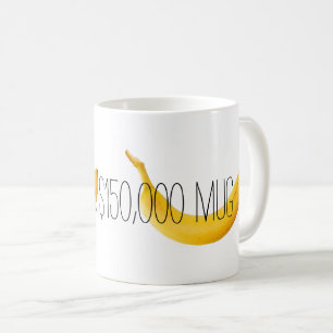Taza De Café banana de $150,000