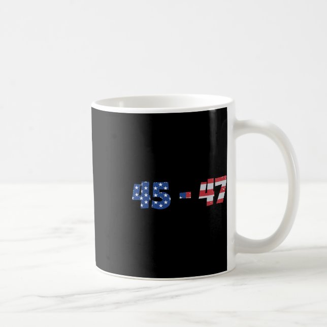 Taza De Café Bandera 45 &amp; 47 Republicano Camisas Trump 2024 (Derecha)