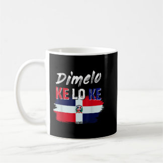 Taza De Café Bandera de la República Dominicana Dimelo Ke Lo Ke