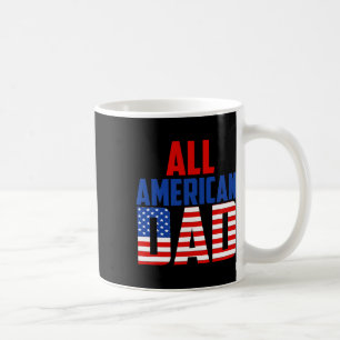 Taza De Café Bandera Estadounidense All American Dad 4 De Julio