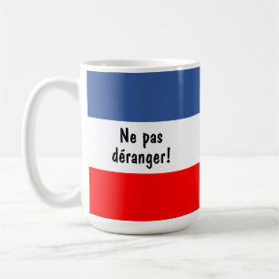Taza De Café Bandera francesa de Ne pas déranger (No molestar)