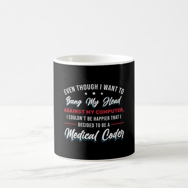 Taza De Café Bang My Head Medical Coder Programador ICD (Centro)