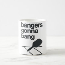Bangers Gonna Bang Humor de Pickleball Divertido
