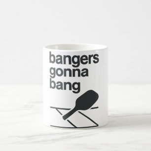 Taza De Café Bangers Gonna Bang Humor de Pickleball Divertido