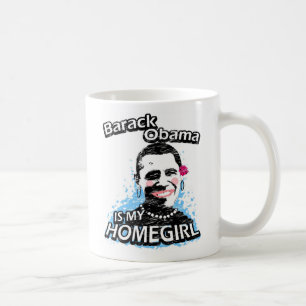 Taza De Café Barack Obama es mi homegirl