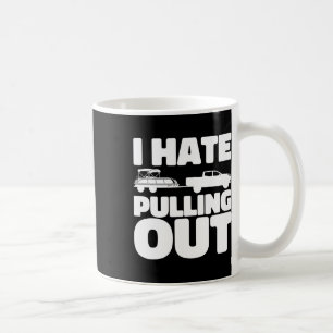 Taza De Café Barco Pontón Odio Sacar Embarcándose