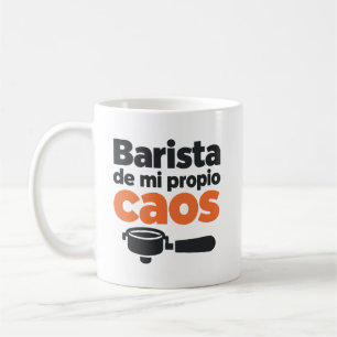 Taza De Café Barista de mi propio caos - Ritual de café