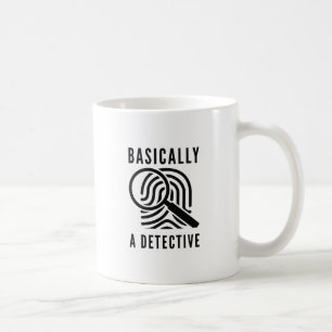 Taza De Café Básicamente, un detective