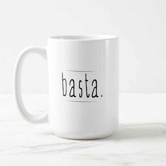 Taza De Café Basta (sin formato) (Izquierda)