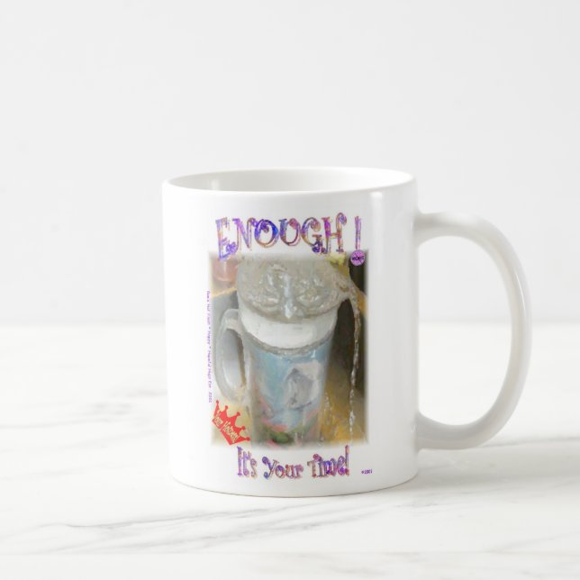 Taza De Café ¡Bastantes! ¡Es su tiempo! (Derecha)