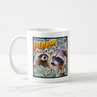Taza De Café Basura de comer Obtén dinero en efectivo Washbär M