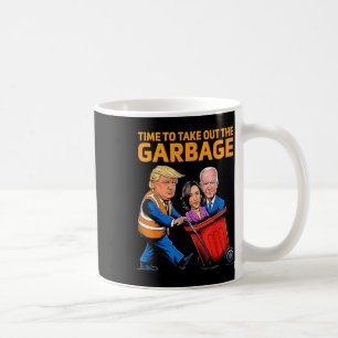 Taza De Café Basura Graciosa Para Trump 2024 - Momento De Sacar