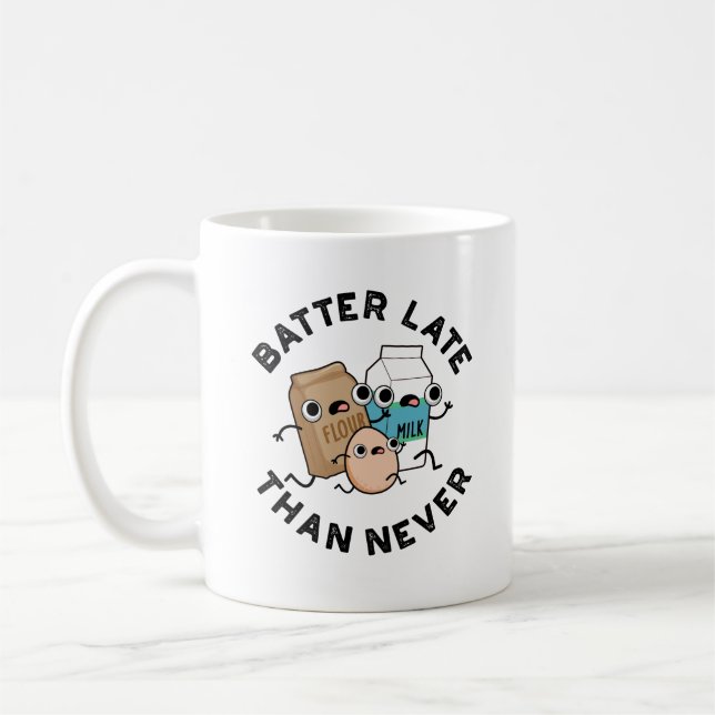 Taza De Café Batería tardía de lo que nunca fue divertido hacer (Izquierda)
