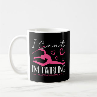 Taza De Café Baton Twirler No Puedo Twirling Majorette Dance