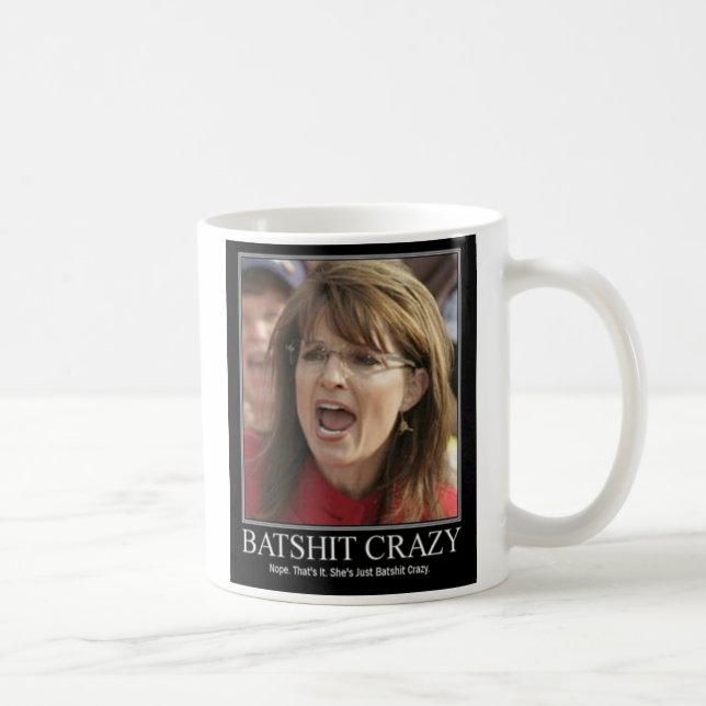Taza De Café batshit loco (Derecha)