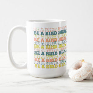 Taza De Café Be a Kind Human Graphic