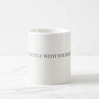 Taza De Café Be Gentle With Yourself Mug – Self Care Support
