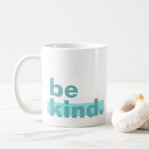 Taza De Café Be Kind aqua turquesa mug