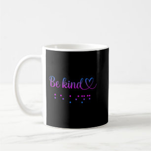 Taza De Café Be Kind Blineness Braille Premium