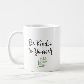 Taza De Café Be Kinder To Yourself Watercolor Floral Self-Love