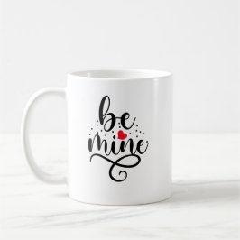 Taza De Café Be Mine Cute Love Design