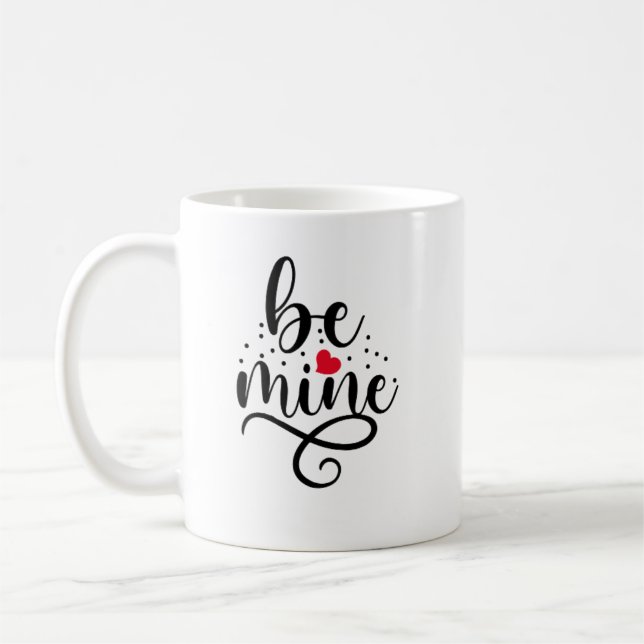 Taza De Café Be Mine Cute Love Design (Izquierda)
