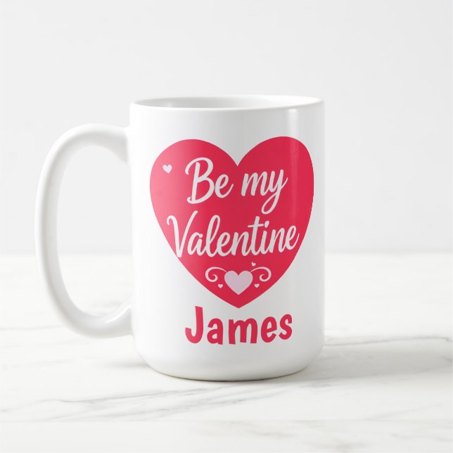 Taza De Café Be my Valentine Heart personalized (Izquierda)