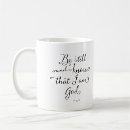 Taza De Café Be Still and Know - Salm 46:10