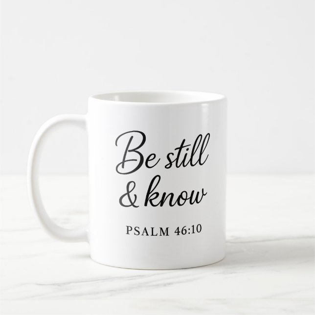Taza De Café Be Still & Know - Salm 46:10 Scripture Mug (Izquierda)
