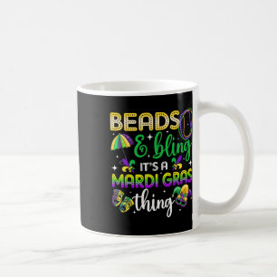 Taza De Café Beads and Bling It's A Mardi Gras Thing Carnival M